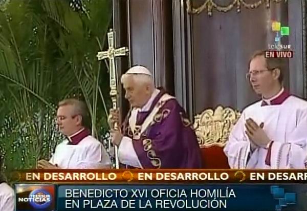 Benedicto XVI en Santa Misa de La Habana, Plaza de la Revolución. Foto Radio Rebelde/Telesur