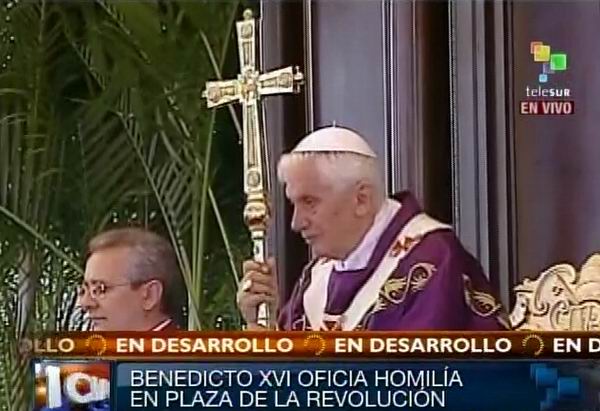 Benedicto XVI en Santa Misa de La Habana, Plaza de la Revolución. Foto Radio Rebelde/Telesur