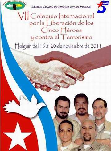 VII Coloquio Internacional por la liberación de los Cinco VII Coloquio Internacional por la liberación de los Cinco