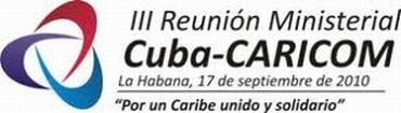 Tercera Reuni�n Ministerial Cuba-CARICOM