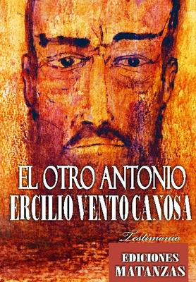 Presentar�n a la prensa matancera, El otro Antonio