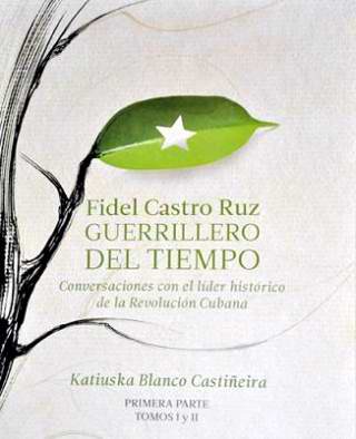 Guerrilero del tiempo de Katiuska Blanco Guerrilero del tiempo de Katiuska Blanco