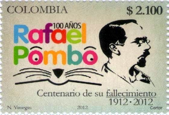 Emisi�n Rafael Pombo Centenario de su fallecimiento 1912 � 2012 