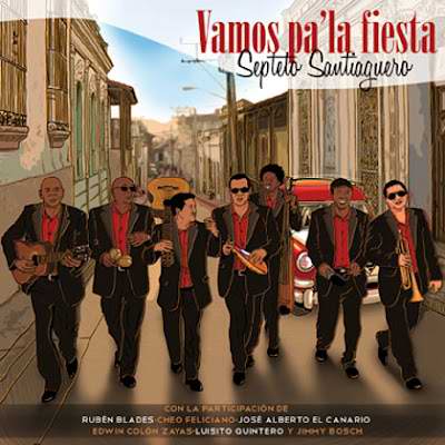 Editan séptimo disco del Septeto Santiaguero Editan séptimo disco del Septeto Santiaguero