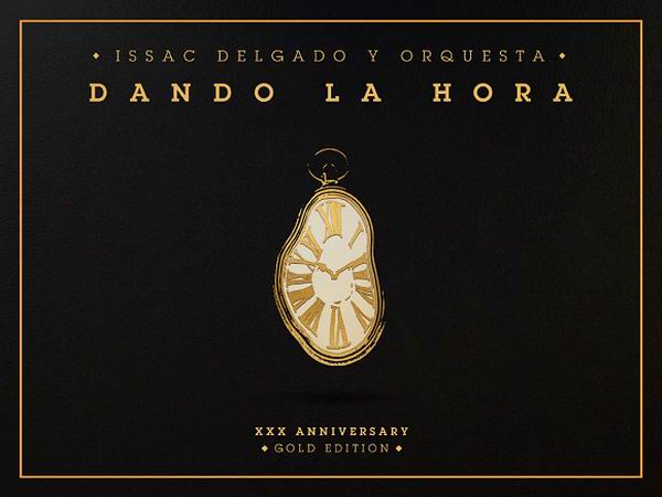 Relanza Issac Delgado su disco Dando la Hora en una Gold Edition Relanza Issac Delgado su disco Dando la Hora en una Gold Edition