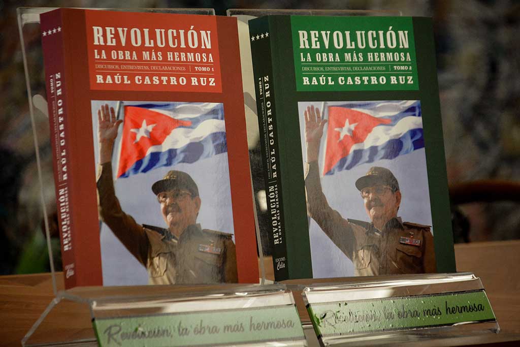 Libro Revolución, la obra más hermosa: acercamiento imprescindible a Raúl Castro (+ Fotos)