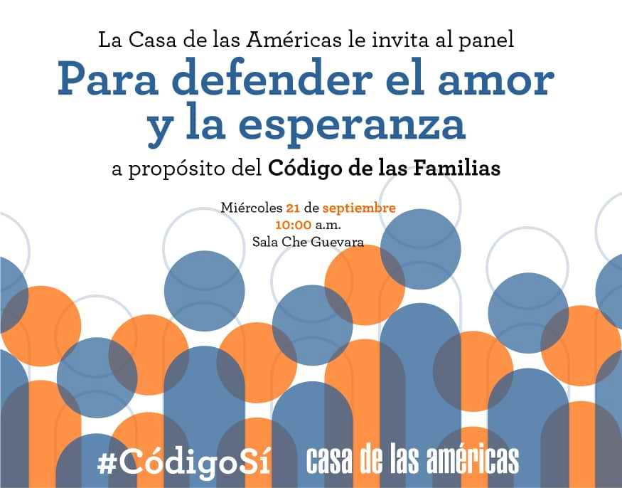 Sesionará panel sobre el Código de las Familias en Casa de las Américas