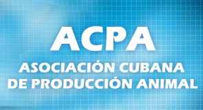 Asociaci&oacute;n Cubana de Producci&oacute;n Animal (ACPA)