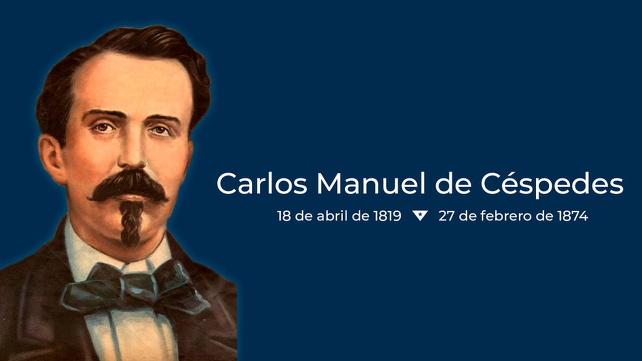 Los caminos de Cuba: Céspedes, Padre de la Patria