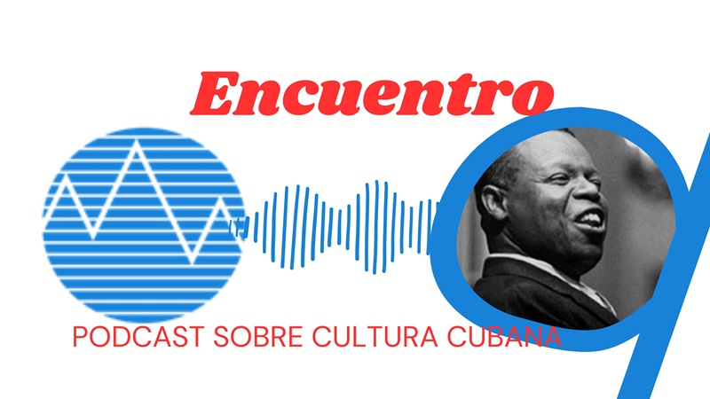 Encuentro: Bola de Nieve, Leyenda Musical Cubana