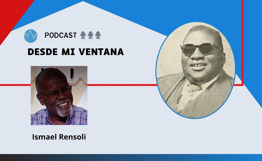“Desde mi Ventana” … presenta a Arsenio Rodríguez