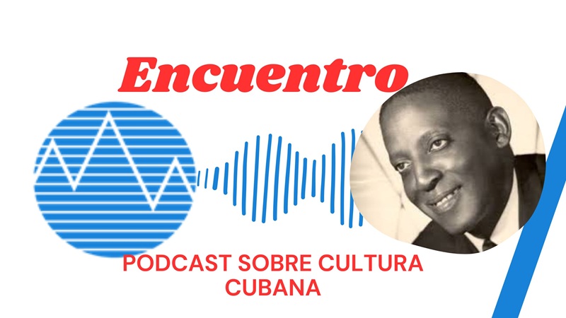 Encuentro: Barbarito Diez, La Voz de Oro del Danzón
