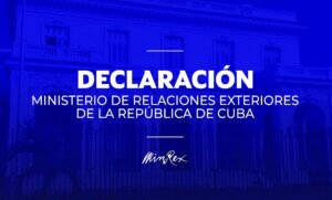 Declaración del MINREX