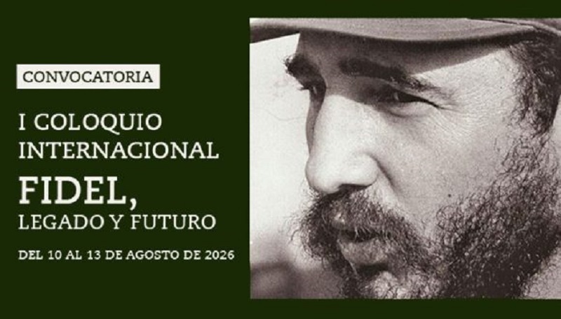 I Coloquio Internacional Fidel, legado y futuro