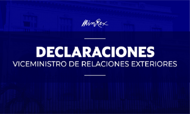 Declaraciones del viceministro de Relaciones Exteriores de la República de Cuba